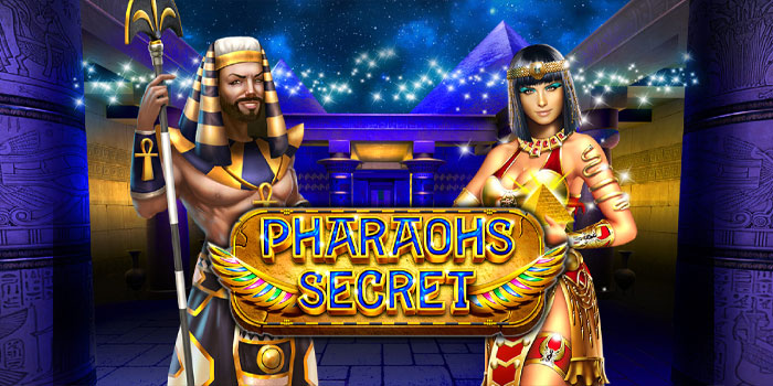 Menjelajahi Slot Pharaoh’s Secret Dan Kejutan Jackpot