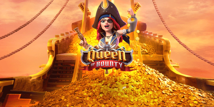 Queen of Bounty Slot Bajak Laut Penuh Kejutan Menarik