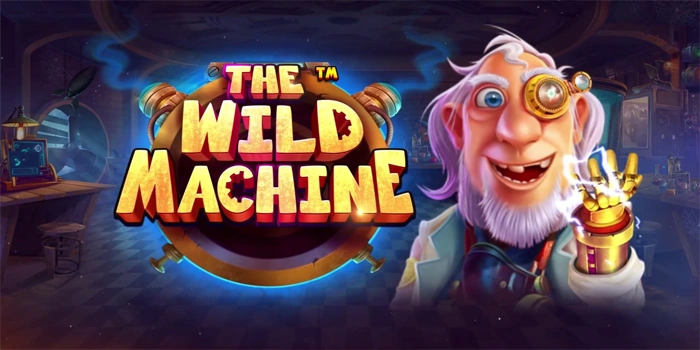 Analisis Akurat Slot The Wild Machine Untuk Modal Terbatas