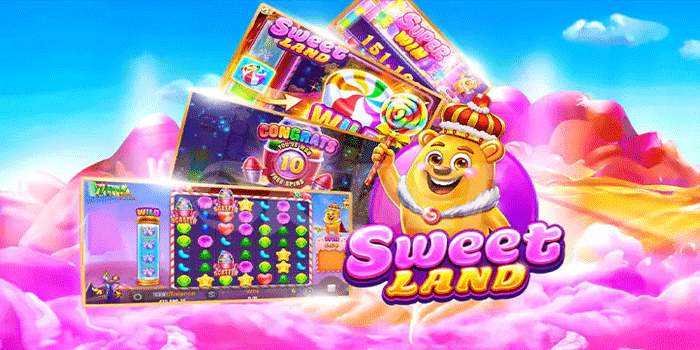 Cara Mudah Menjadi Pemenang Besar Di Slot Sweet Land